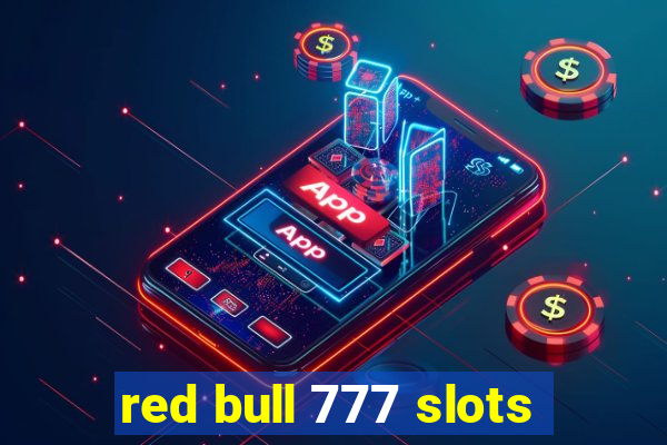 red bull 777 slots