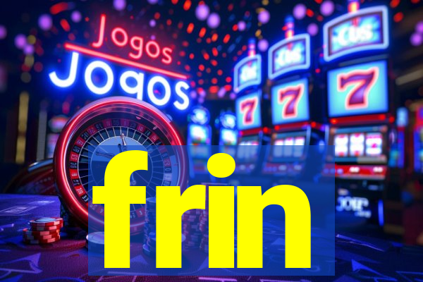 frin