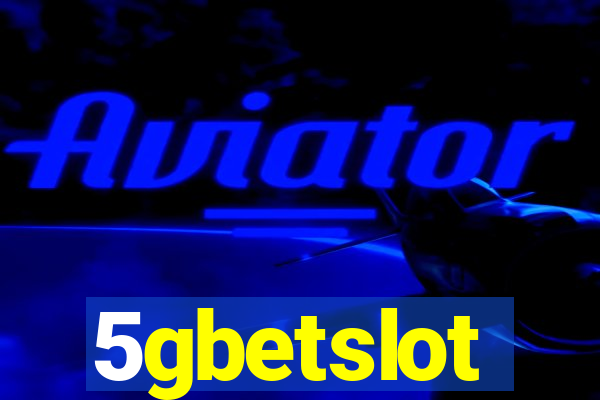 5gbetslot