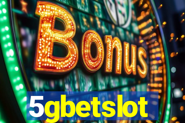 5gbetslot