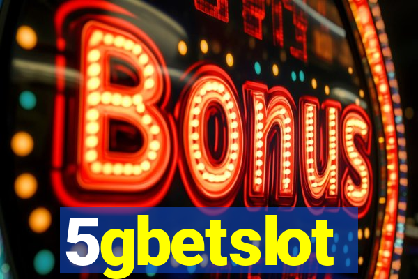 5gbetslot