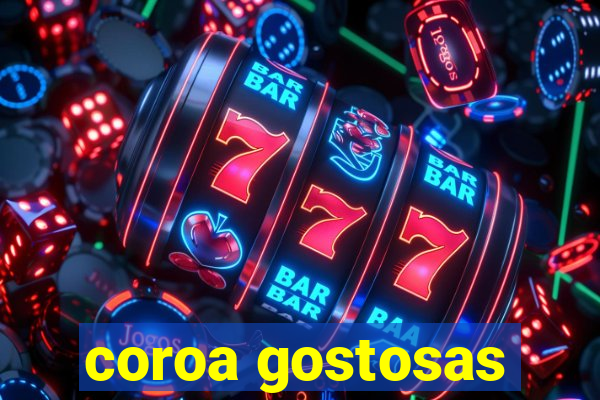 coroa gostosas