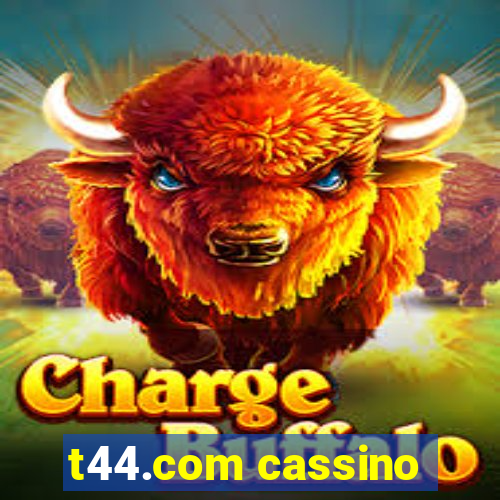 t44.com cassino