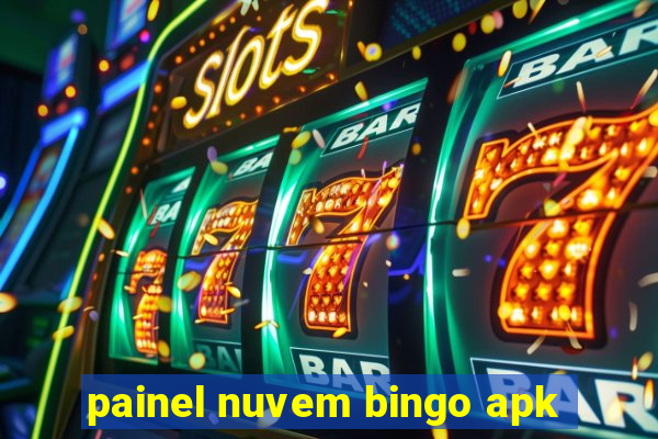 painel nuvem bingo apk