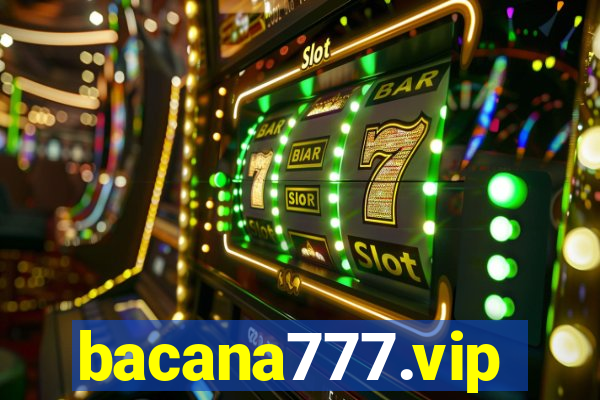 bacana777.vip