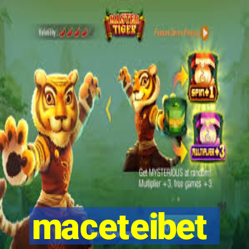 maceteibet