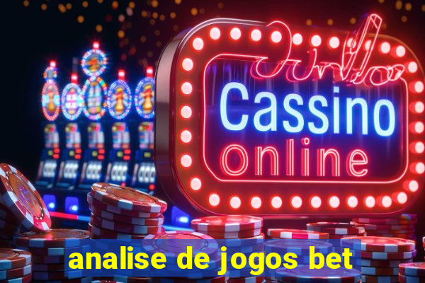 analise de jogos bet