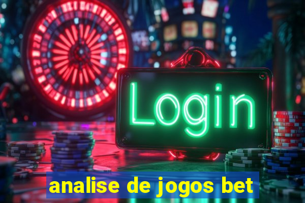 analise de jogos bet