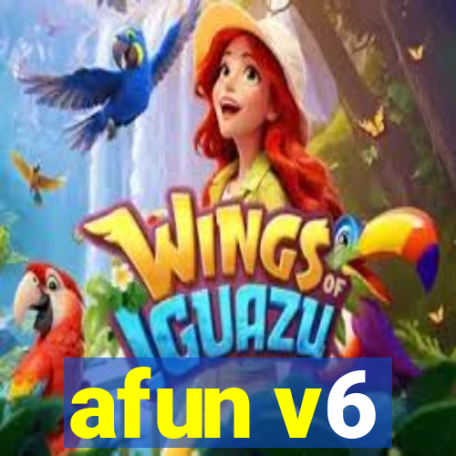 afun v6