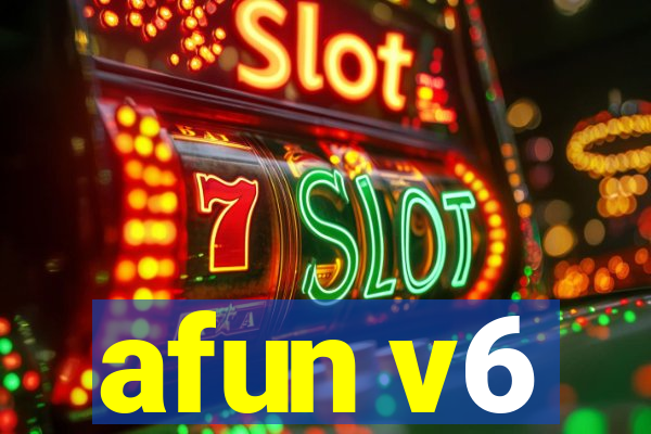 afun v6