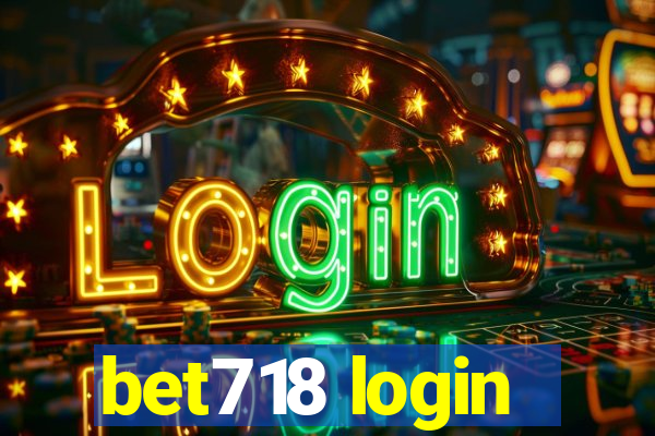 bet718 login