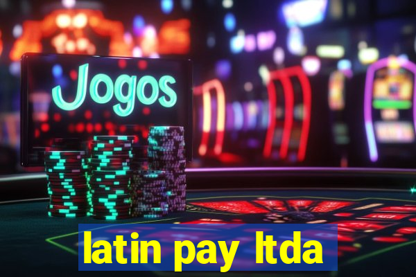 latin pay ltda