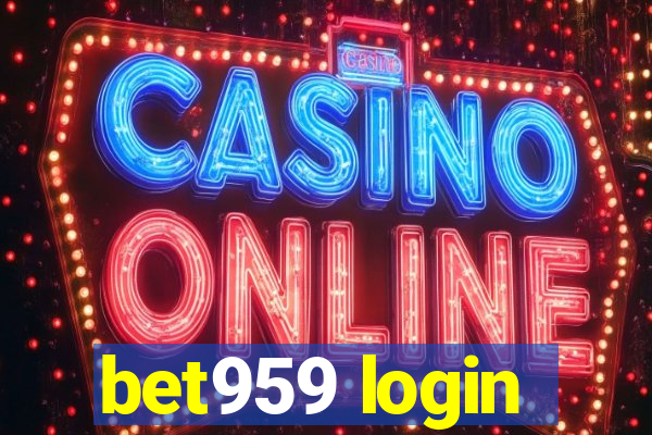 bet959 login