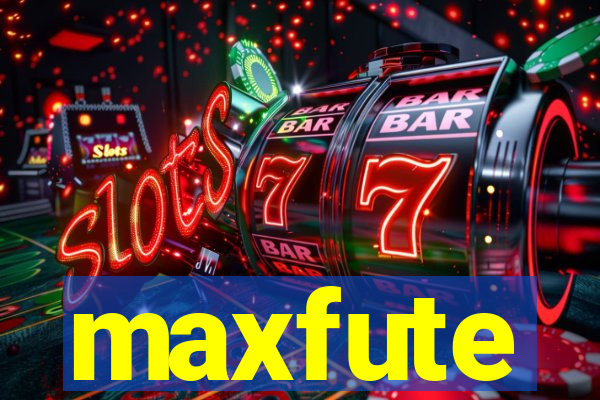 maxfute