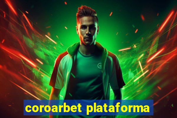 coroarbet plataforma