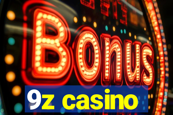 9z casino