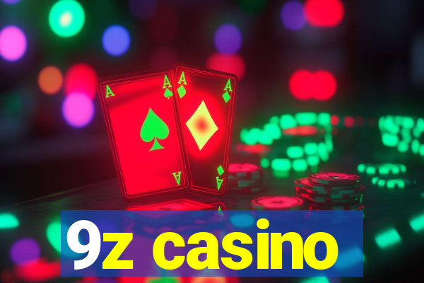 9z casino