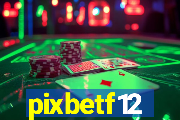 pixbetf12