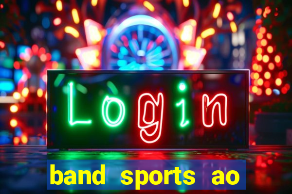 band sports ao vivo gratis