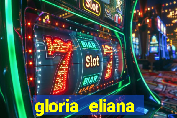 gloria eliana ribeiro letra