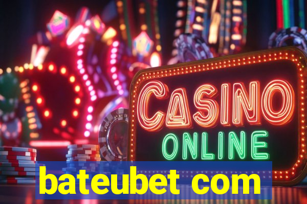 bateubet com