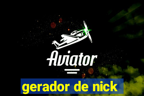 gerador de nick