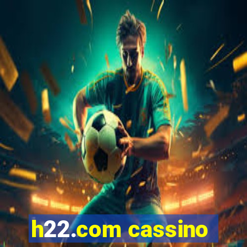 h22.com cassino