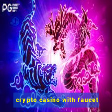 crypto casino with faucet