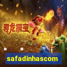 safadinhascom