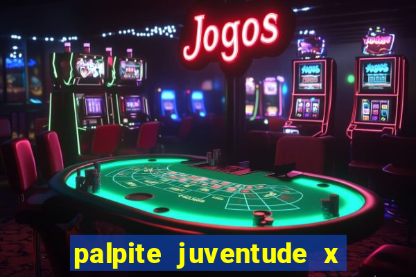 palpite juventude x atletico mg