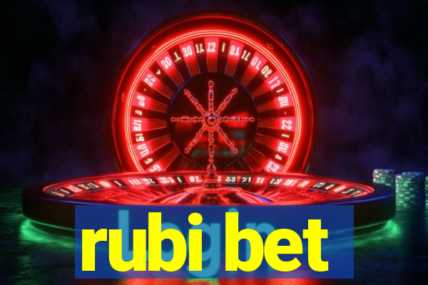 rubi bet