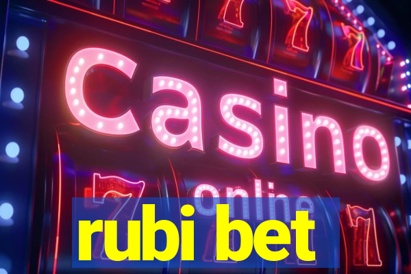 rubi bet