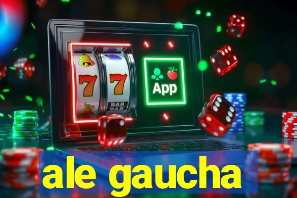 ale gaucha