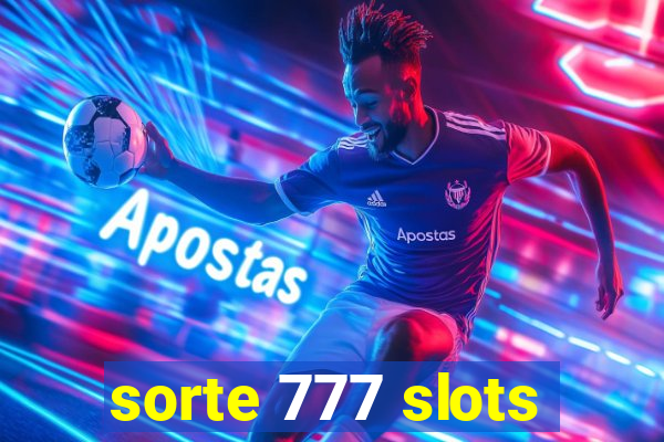 sorte 777 slots