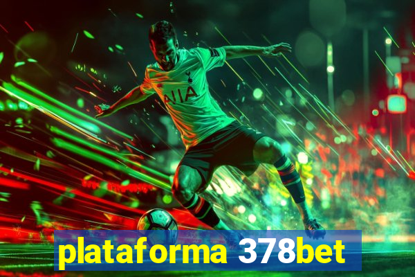 plataforma 378bet