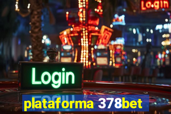 plataforma 378bet