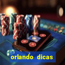 orlando dicas reclame aqui