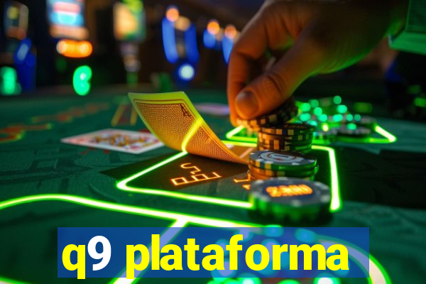 q9 plataforma