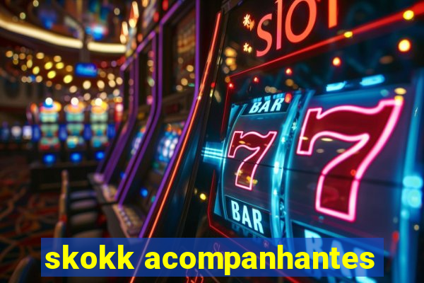 skokk acompanhantes