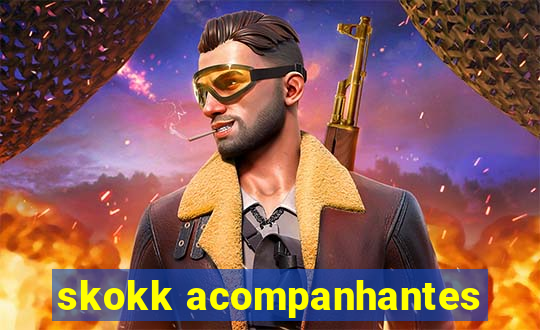 skokk acompanhantes