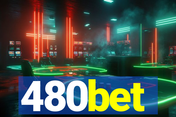 480bet