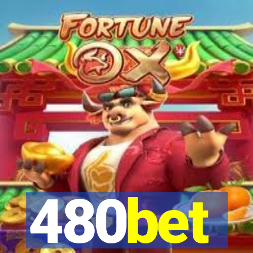 480bet