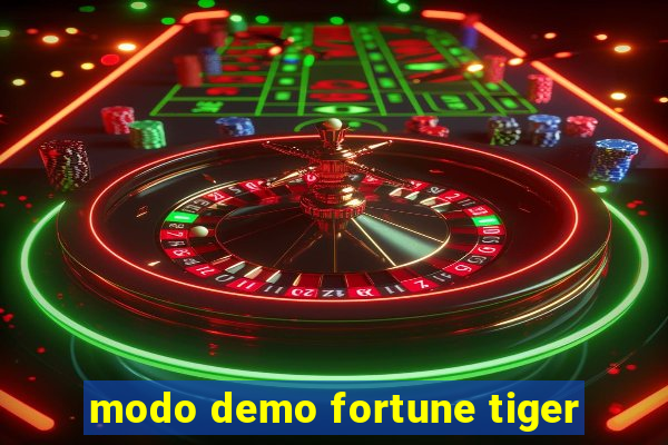 modo demo fortune tiger