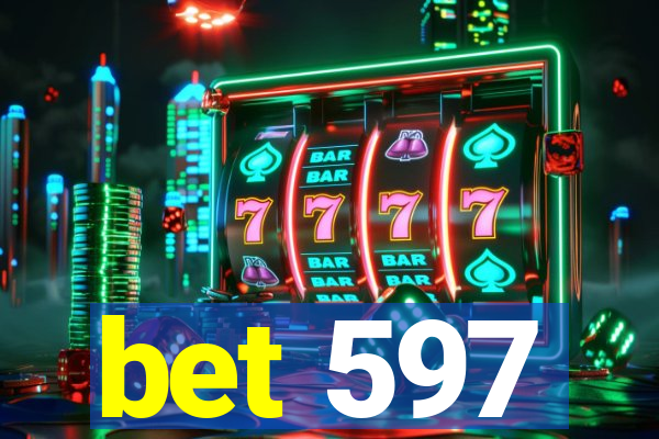 bet 597