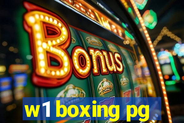 w1 boxing pg