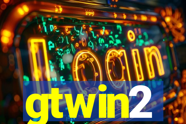 gtwin2