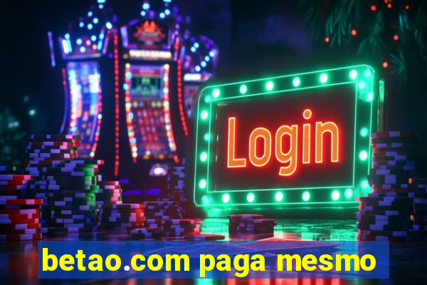 betao.com paga mesmo