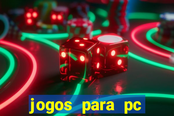 jogos para pc download gratis completo offline