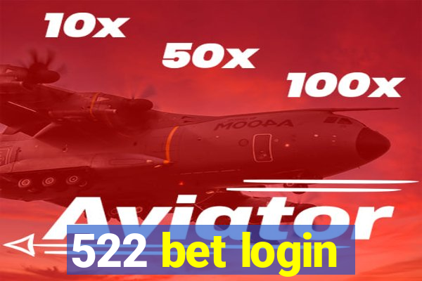 522 bet login