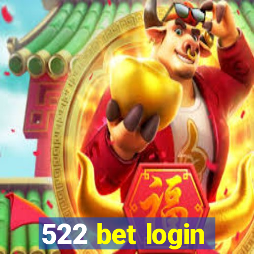 522 bet login